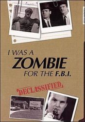 Crítica- I was a zombie for the F.B.I. (1982)